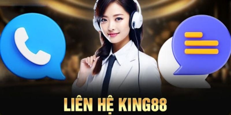 Thông tin liên hệ King88 hiện đang có sẵn trên nhiều nền tảng